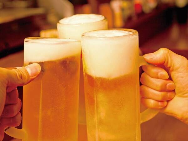 【飲み放題/例】夕食時、生ビールなどアルコールも含む飲み放題付き!